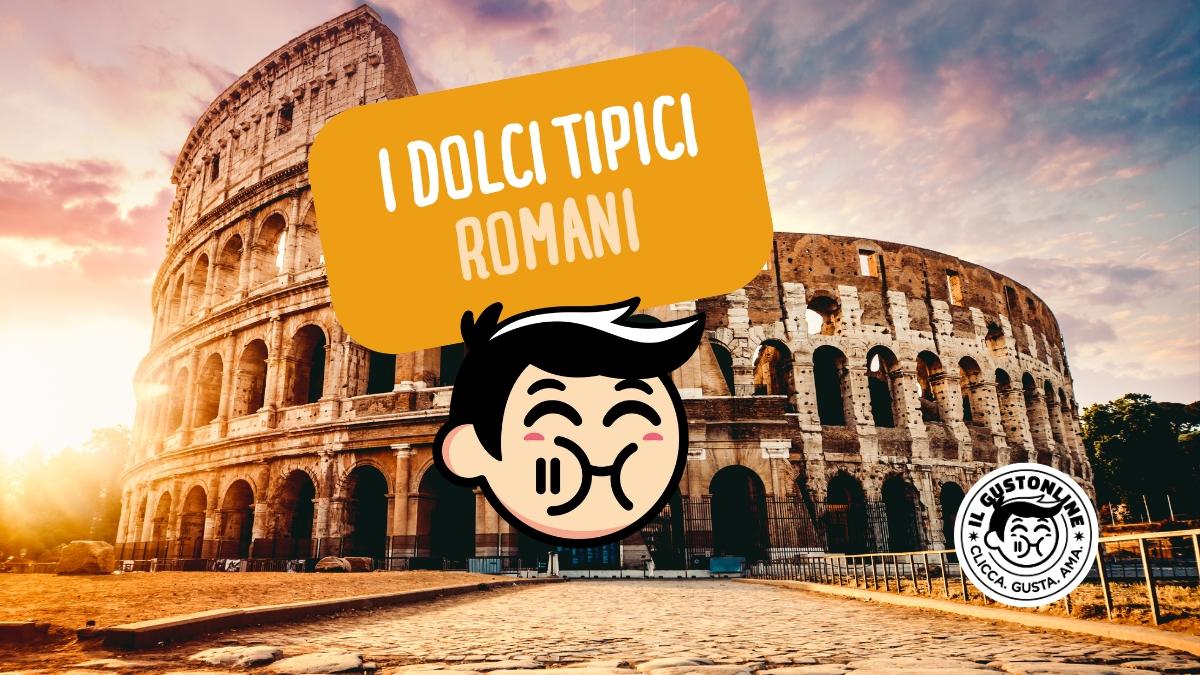 Dolci tipici romani e laziali online